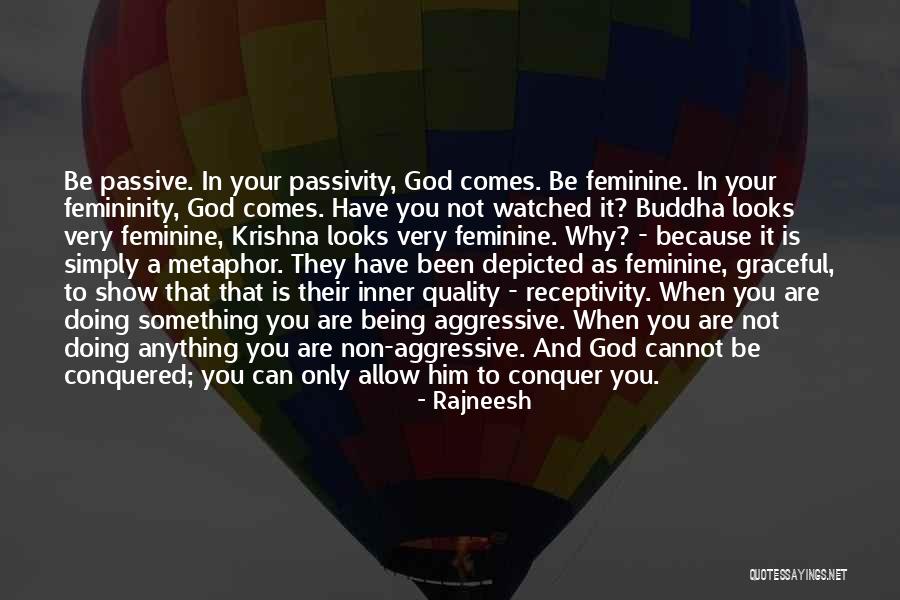 God When It Looks Quotes By Rajneesh God When It Looks Quotes By Rajneesh