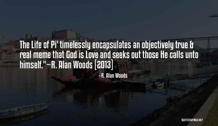 God When Meme Quotes By R. Alan Woods God When Meme Quotes By R. Alan Woods