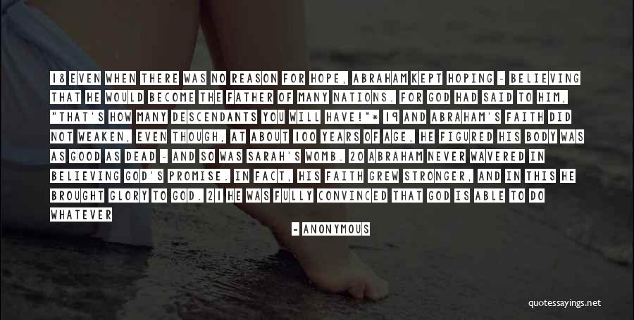 God When No Hope Quotes By Anonymous God When No Hope Quotes By Anonymous