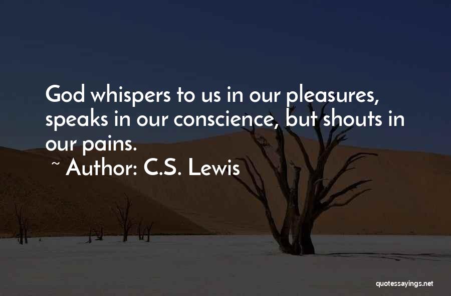 God Whispers Quotes By C.S. Lewis