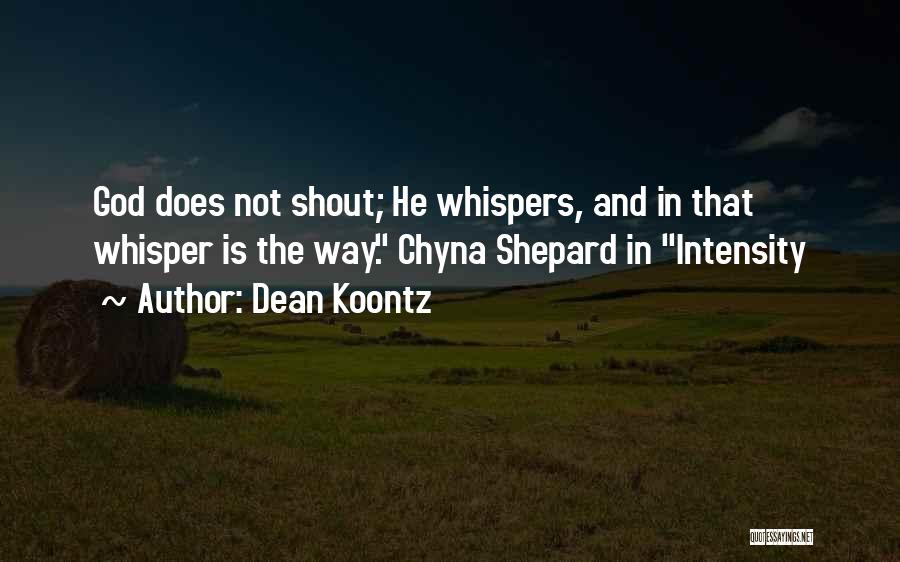 God Whispers Quotes By Dean Koontz