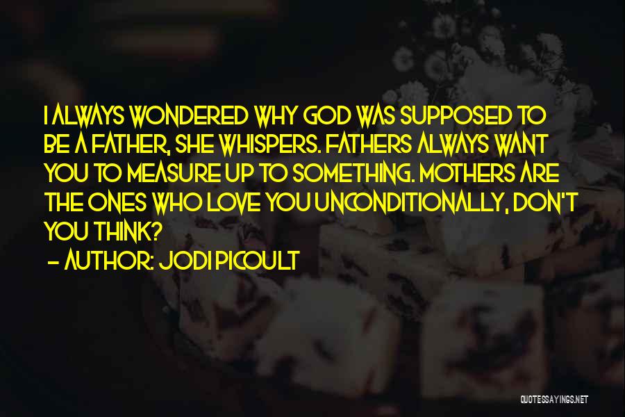 God Whispers Quotes By Jodi Picoult