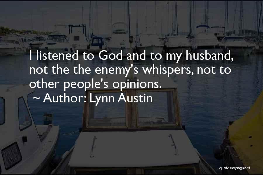 God Whispers Quotes By Lynn Austin