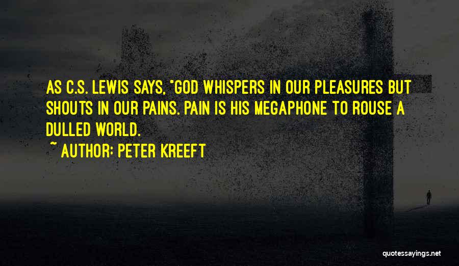 God Whispers Quotes By Peter Kreeft