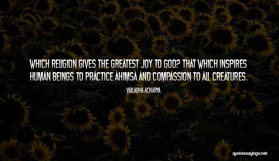 God Who Gives Joy Quotes By Vallabha Acharya God Who Gives Joy Quotes By Vallabha Acharya