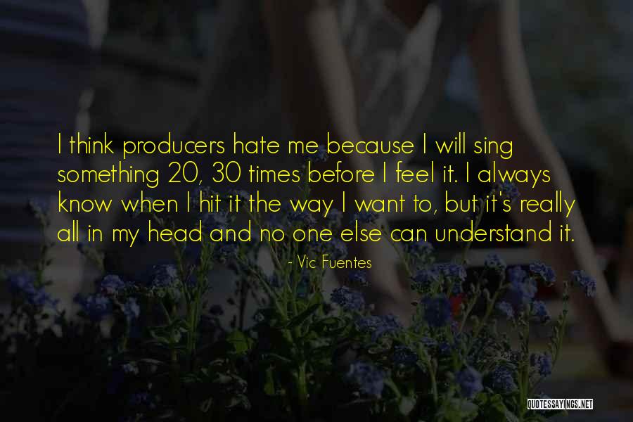 God Why Me I Dont Deserve This Quotes By Vic Fuentes God Why Me I Dont Deserve This Quotes By Vic Fuentes