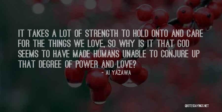 God Why Quotes By Ai Yazawa God Why Quotes By Ai Yazawa