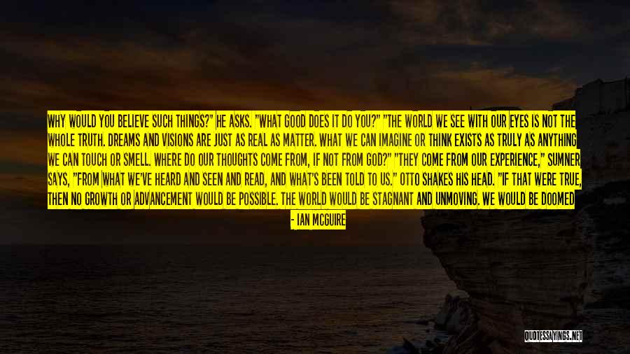 God Why Quotes By Ian McGuire