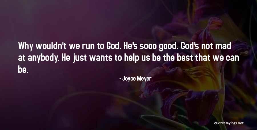 God Why Quotes By Joyce Meyer