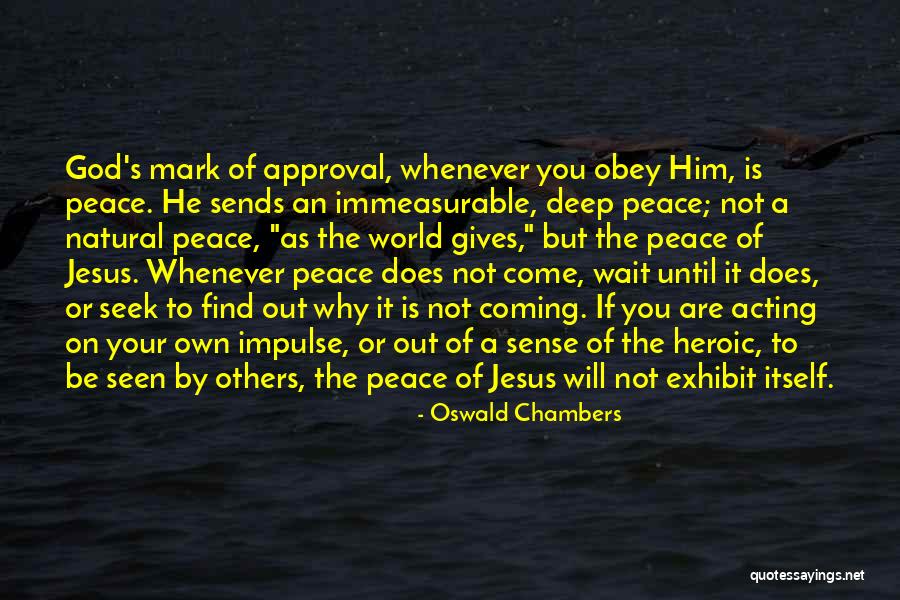 God Why Quotes By Oswald Chambers