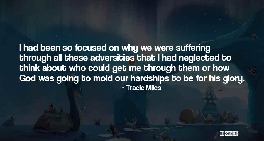 God Why Quotes By Tracie Miles