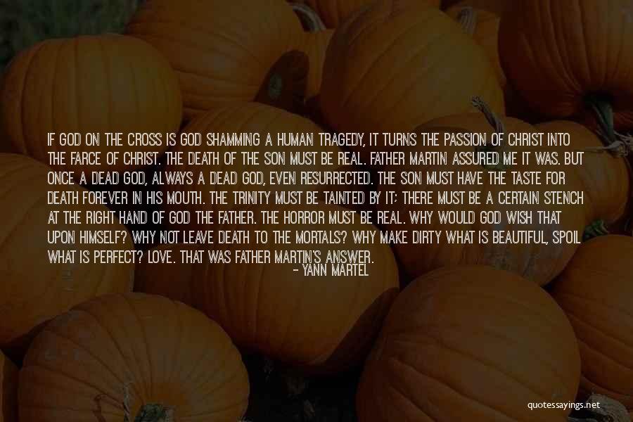 God Why Quotes By Yann Martel God Why Quotes By Yann Martel