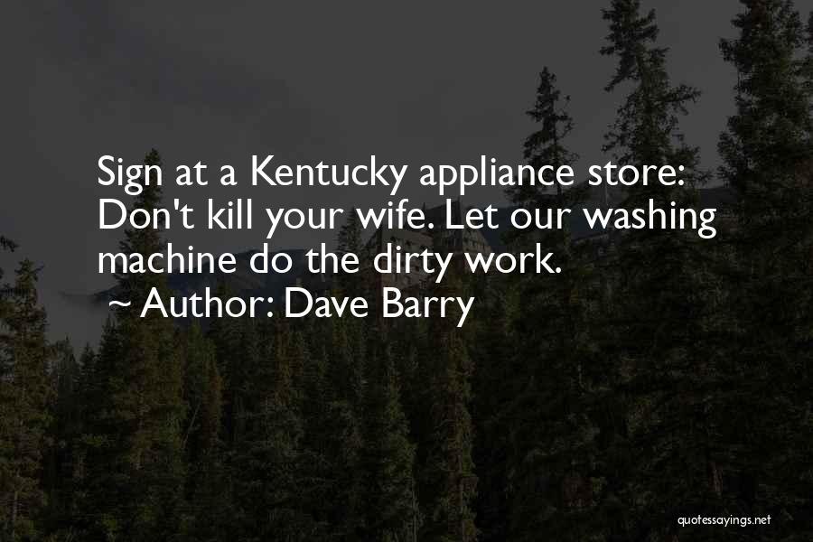 God Wife Quotes By Dave Barry