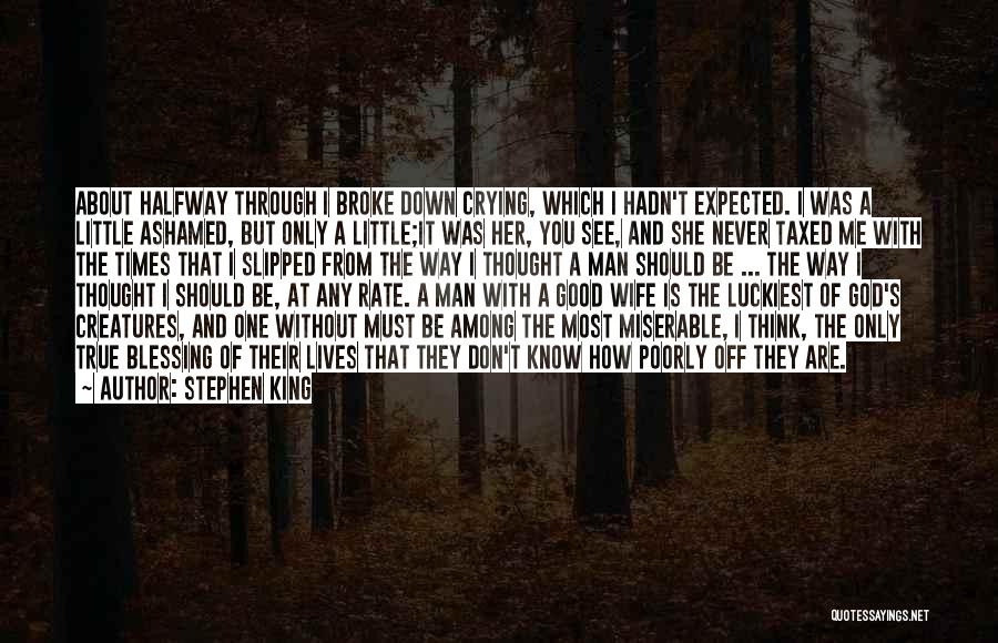 God Wife Quotes By Stephen King