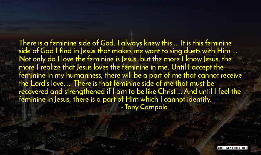 God Will Always Be By Your Side Quotes By Tony Campolo God Will Always Be By Your Side Quotes By Tony Campolo