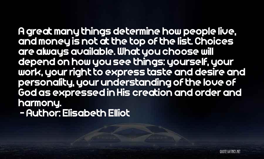 God Will Always Love You Quotes By Elisabeth Elliot