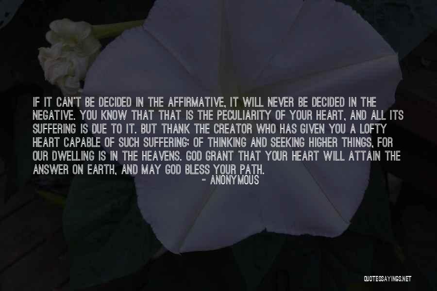 God Will Answer Quotes By Anonymous God Will Answer Quotes By Anonymous
