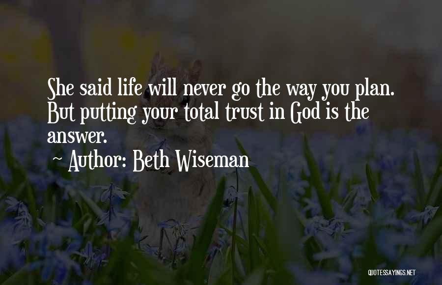 God Will Answer Quotes By Beth Wiseman