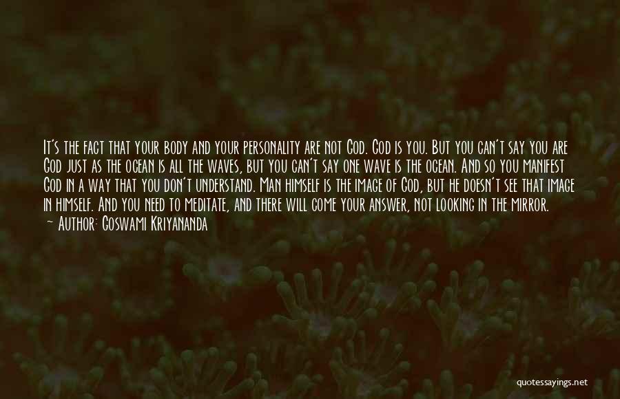 God Will Answer Quotes By Goswami Kriyananda