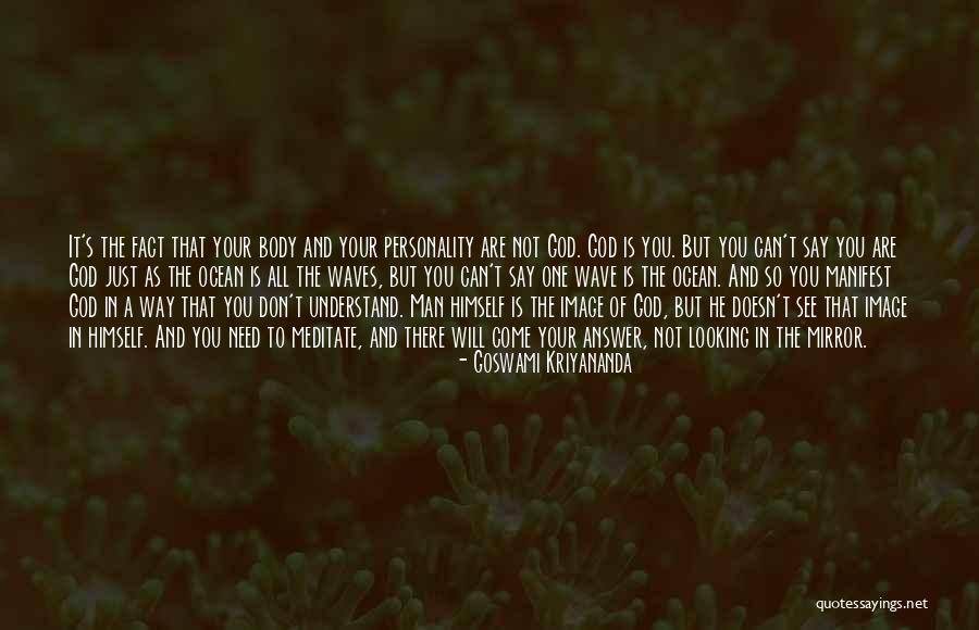 God Will Answer Quotes By Goswami Kriyananda