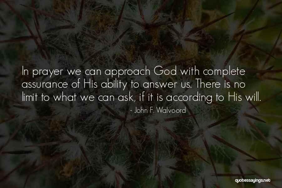 God Will Answer Quotes By John F. Walvoord