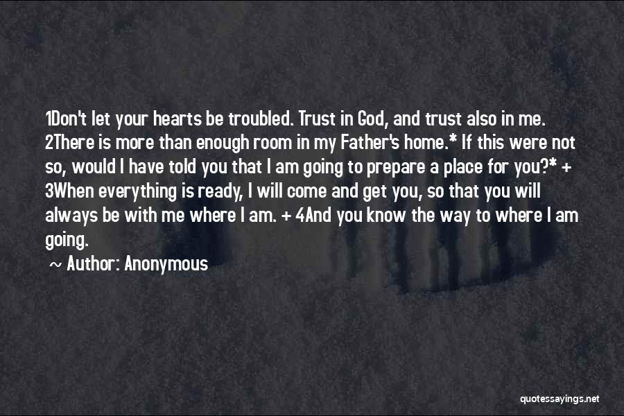 God Will Be With You Always Quotes By Anonymous