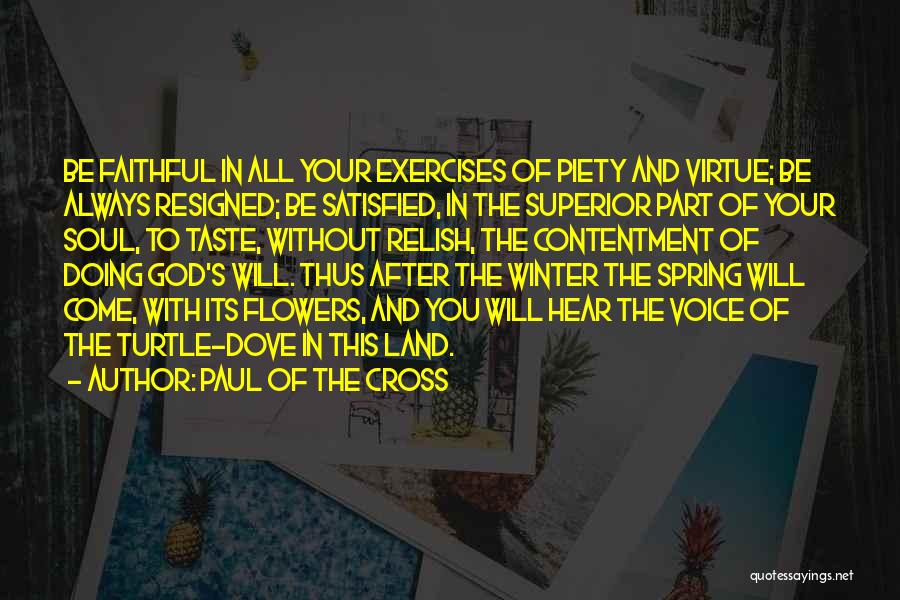 God Will Be With You Always Quotes By Paul Of The Cross