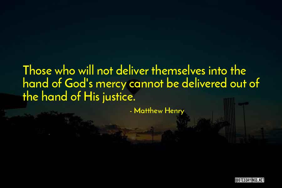 God Will Deliver Quotes By Matthew Henry God Will Deliver Quotes By Matthew Henry