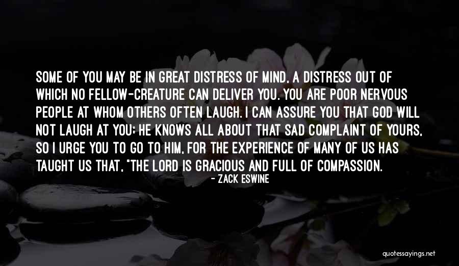 God Will Deliver Quotes By Zack Eswine God Will Deliver Quotes By Zack Eswine