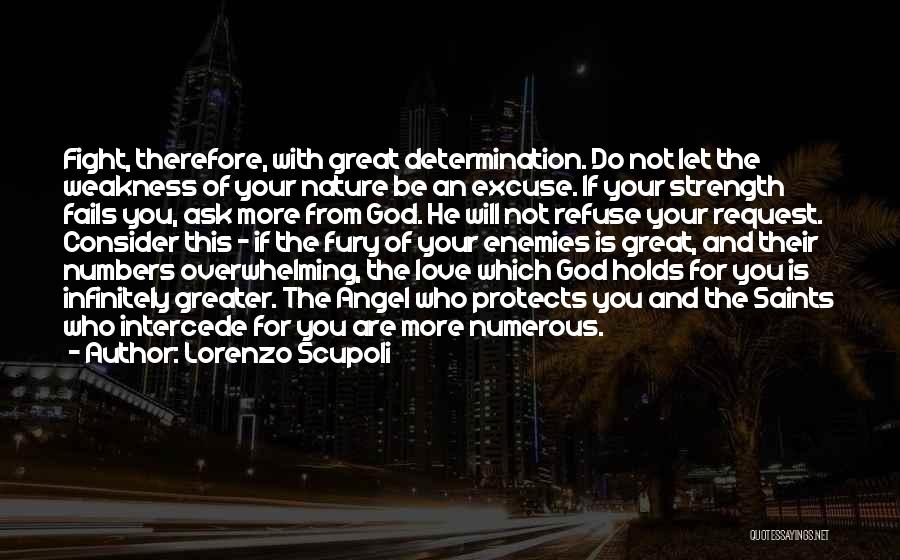 God Will Fight For You Quotes By Lorenzo Scupoli