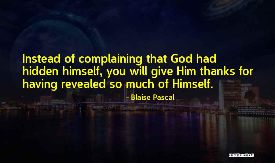 God Will Give You Quotes By Blaise Pascal God Will Give You Quotes By Blaise Pascal
