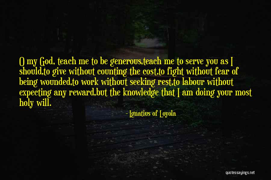 God Will Give You Quotes By Ignatius Of Loyola God Will Give You Quotes By Ignatius Of Loyola