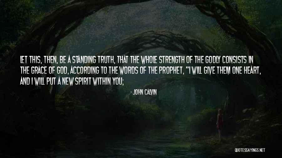 God Will Give You Quotes By John Calvin God Will Give You Quotes By John Calvin