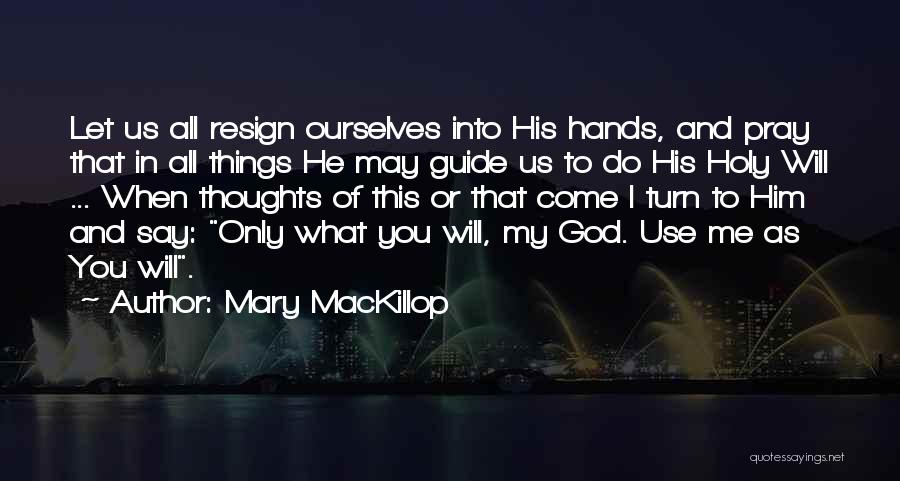God Will Guide Me Quotes By Mary MacKillop