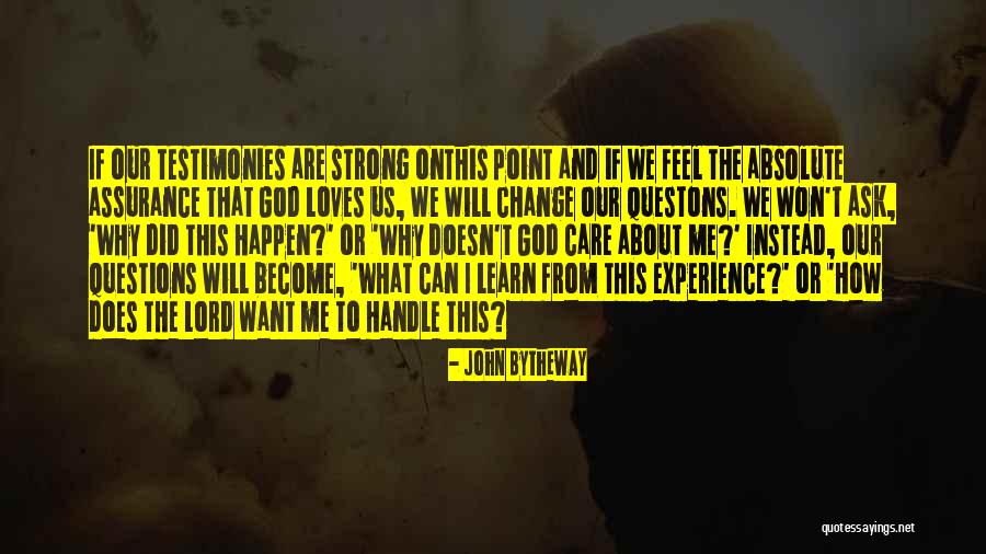 God Will Handle Quotes By John Bytheway God Will Handle Quotes By John Bytheway