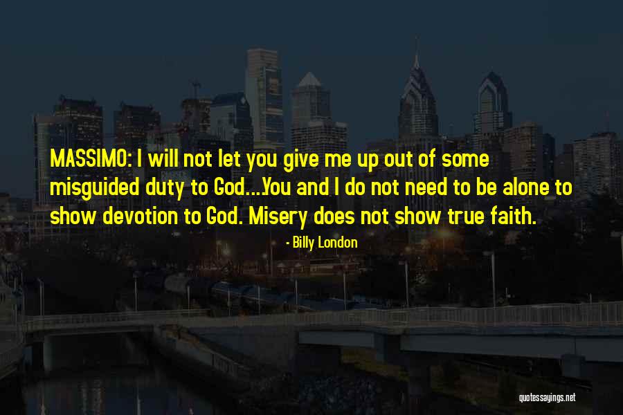 God Will Help Me Quotes By Billy London God Will Help Me Quotes By Billy London