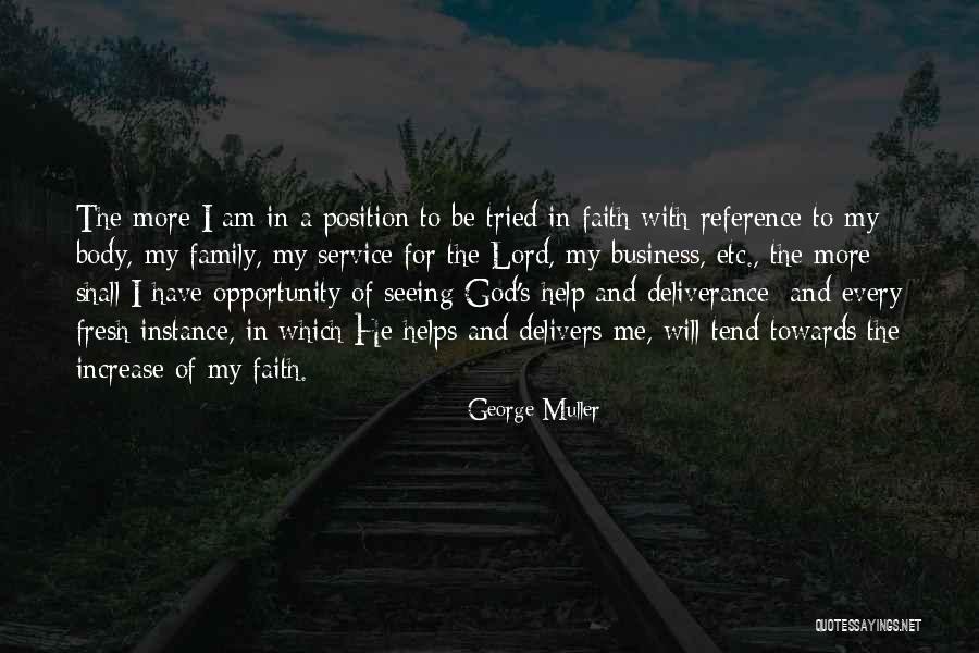 God Will Help Me Quotes By George Muller God Will Help Me Quotes By George Muller