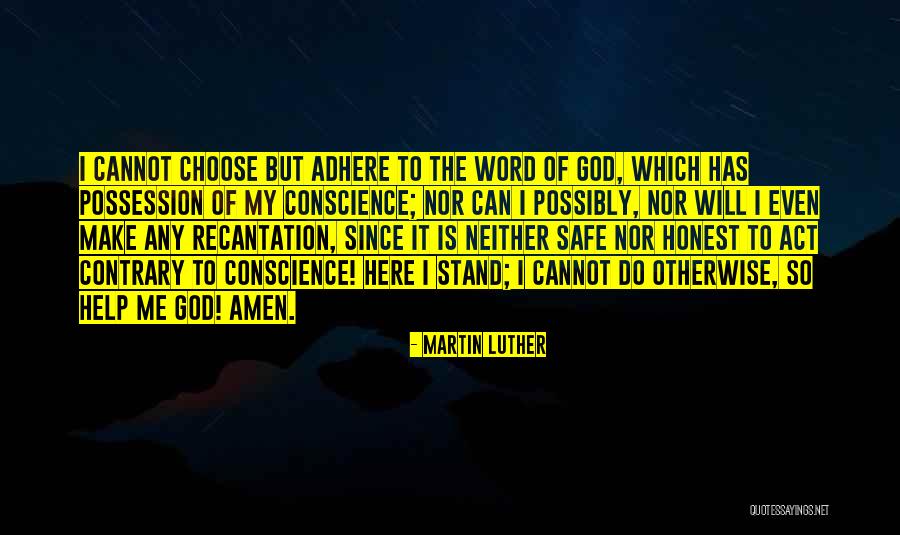 God Will Help Me Quotes By Martin Luther God Will Help Me Quotes By Martin Luther