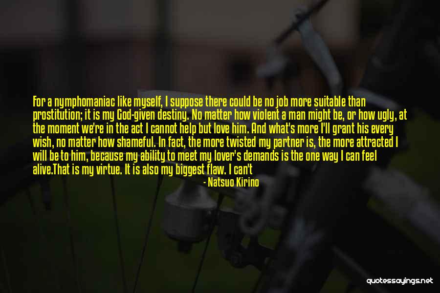 God Will Help Me Quotes By Natsuo Kirino God Will Help Me Quotes By Natsuo Kirino