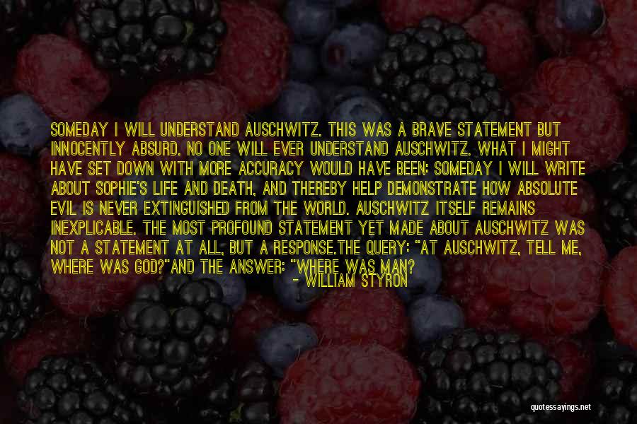 God Will Help Me Quotes By William Styron God Will Help Me Quotes By William Styron