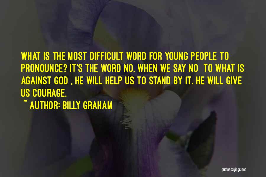 God Will Help Quotes By Billy Graham