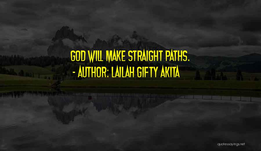 God Will Help Quotes By Lailah Gifty Akita