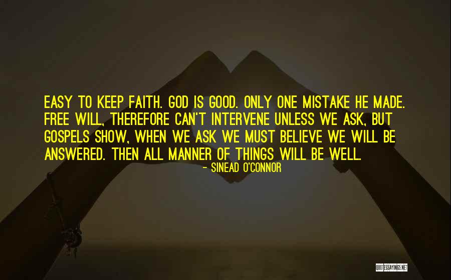 God Will Intervene Quotes By Sinead O'Connor God Will Intervene Quotes By Sinead O'Connor