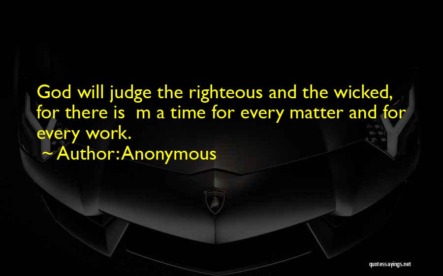 God Will Judge Quotes By Anonymous
