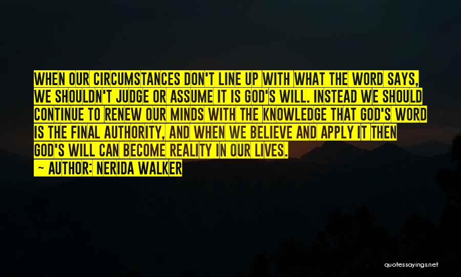 God Will Judge Quotes By Nerida Walker