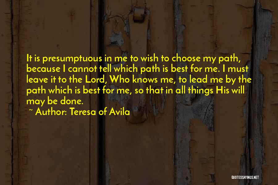 God Will Lead Me Quotes By Teresa Of Avila