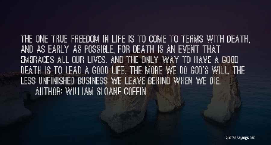 God Will Lead The Way Quotes By William Sloane Coffin