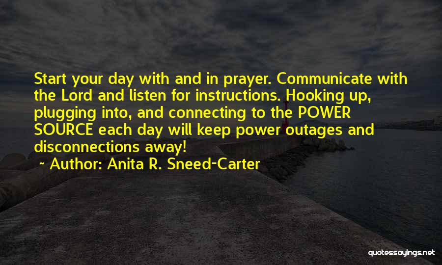 God Will Listen Quotes By Anita R. Sneed-Carter