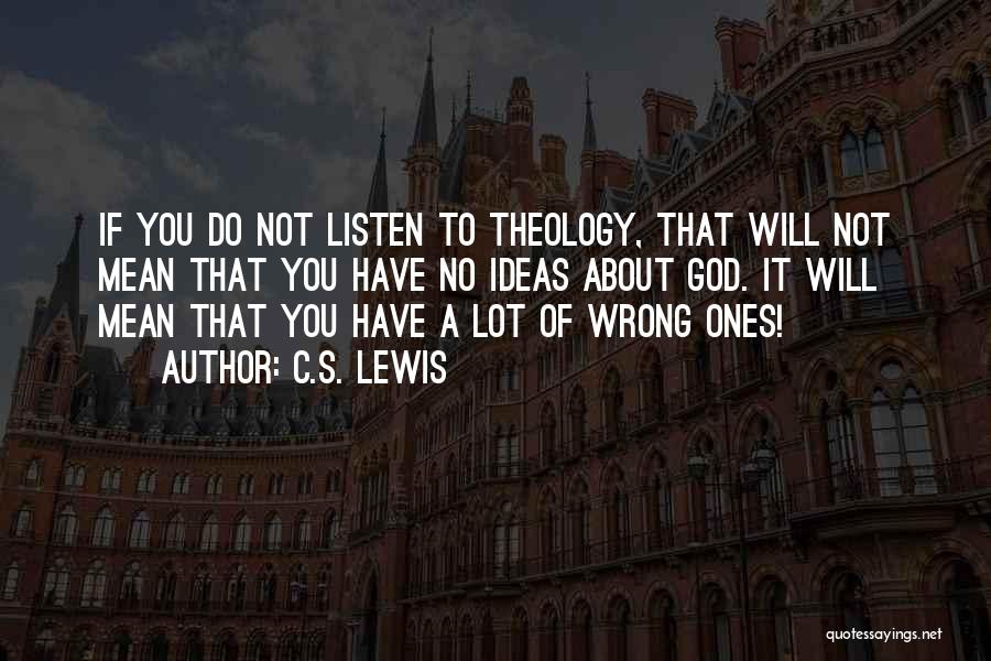 God Will Listen Quotes By C.S. Lewis