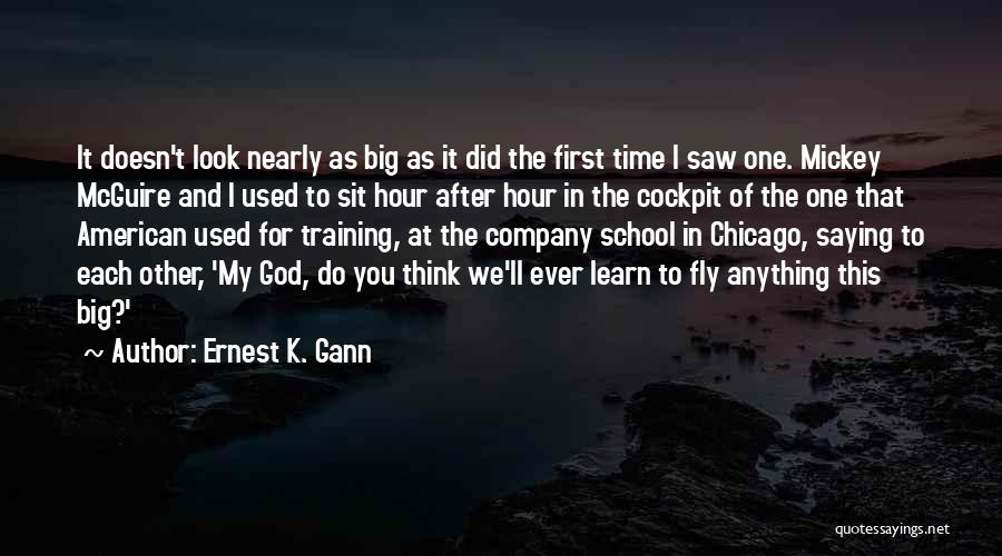 God Will Look After You Quotes By Ernest K. Gann